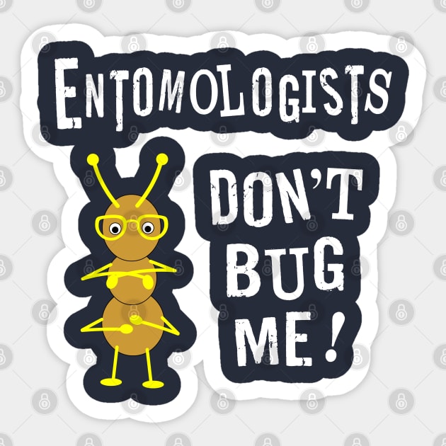 Entomologists Bug White Text Sticker by Barthol Graphics